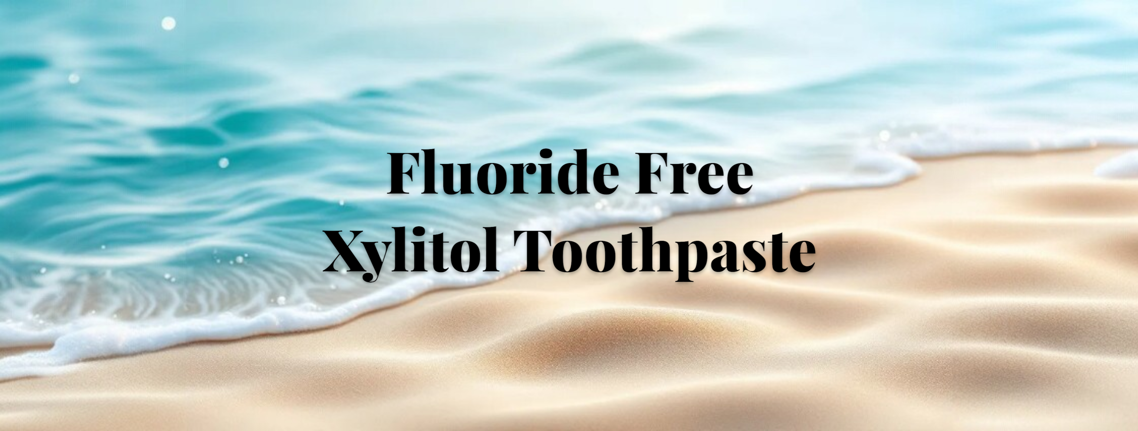 Fluoride-Free and Naturally Derived Xylitol toothpaste graphic for Sea Minerals and Spirulina homeopathic compatible toothpaste.